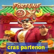 cras partenon